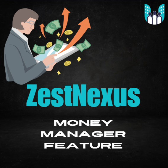 ZestNexus Money Manager Feature