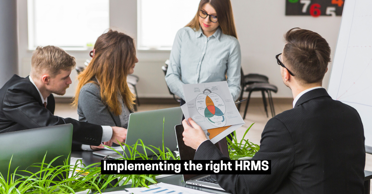 Implementing the right HRMS